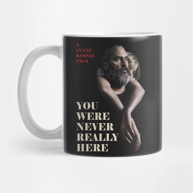 You Were Never Really Here Poster by Grayson888
